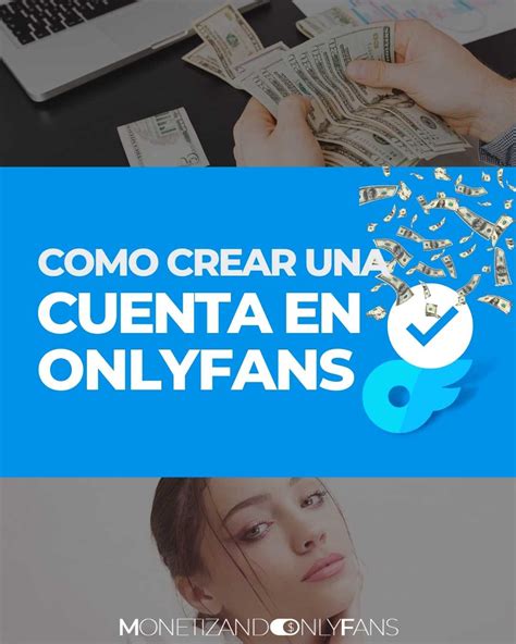 como trabajar en onlyfans|Cómo ganar dinero con OnlyFans: las mejores estrategias de。